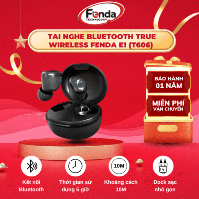 Tai Nghe Bluetooth Fenda E1 (T606) – True Wireless Nhỏ Gọn, Bluetooth 5.0, Pin Lâu